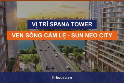 Vị trí Spana Tower Đà Nẵng: ven sông Cẩm Lệ, trung tâm Sun NeO City