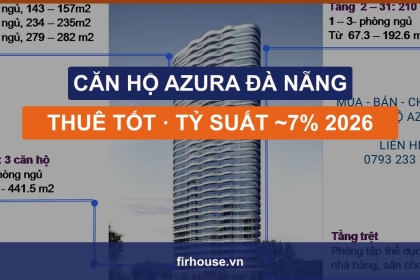 Căn hộ Azura Đà Nẵng: giá bán, giá thuê, tỷ suất và đánh giá 2026