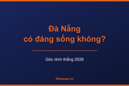 Đà Nẵng có đáng sống không? Nhìn thẳng vào chất lượng sống Đà Nẵng có đáng sống không? Nhìn thẳng vào chất lượng sống