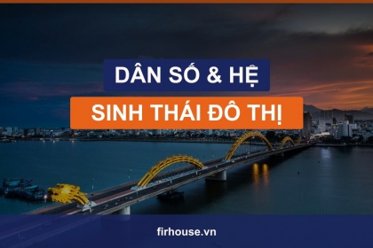 Bài 5 — Dân số 3,1–5,8 triệu và mục tiêu GRDP 11–12%: Đà Nẵng chuyển sang 
