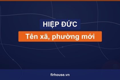 Danh sách tên xã, phường mới của Huyện Hiệp Đức (Quảng Nam cũ) sau khi sáp nhập vào Đà Nẵng