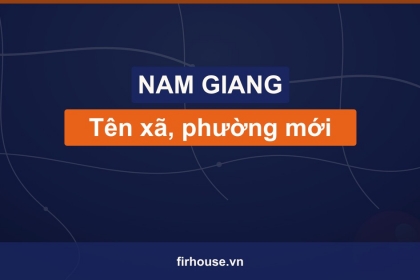 Danh sách tên xã, phường mới của Huyện Nam Giang (Quảng Nam cũ) sau khi sáp nhập vào Đà Nẵng Danh sách tên xã, phường mới của Huyện Nam Giang (Quảng Nam cũ) sau khi sáp nhập vào Đà Nẵng