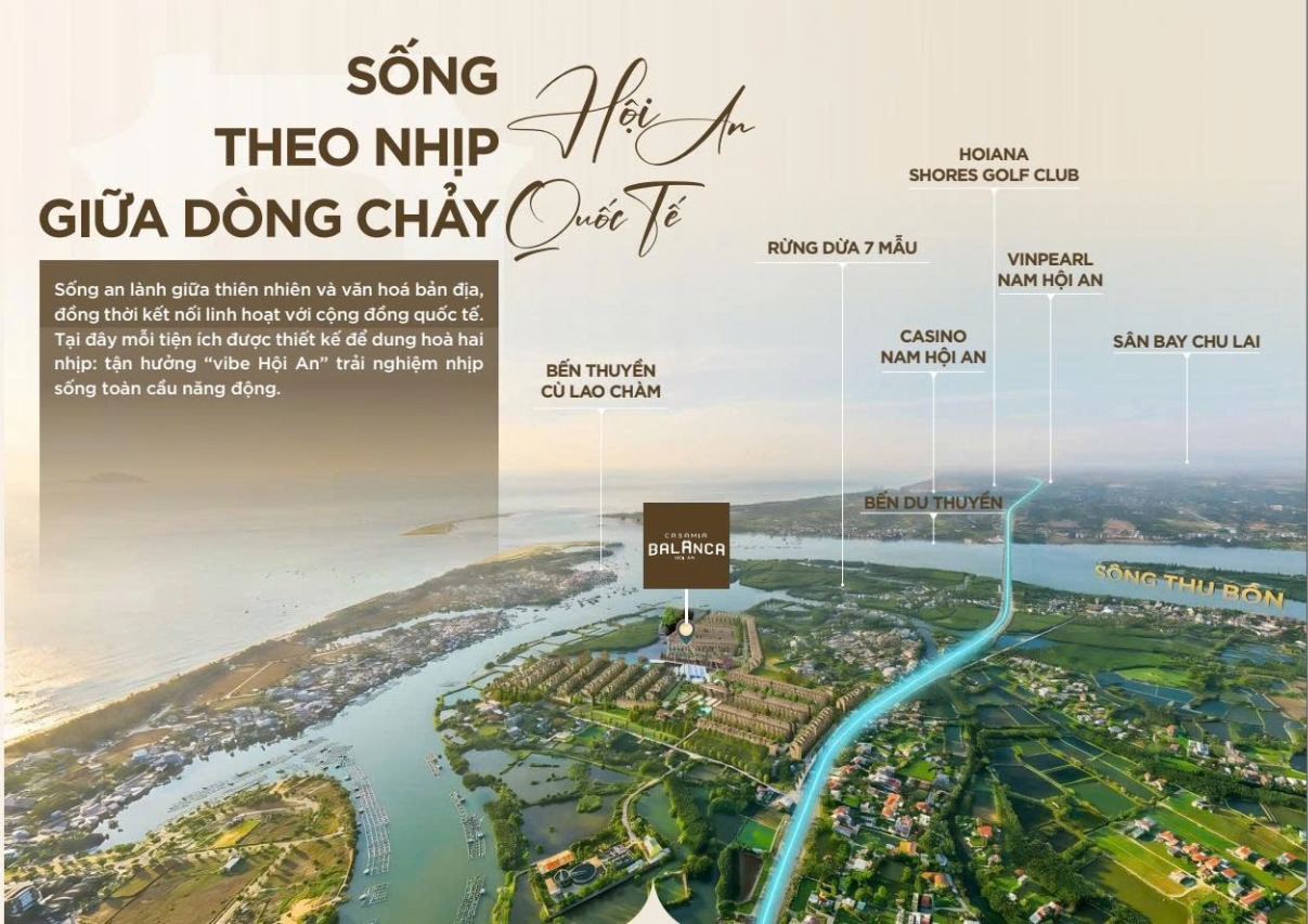 Vị trí Casamia Balanca kết nối Phố cổ, Rừng dừa Bảy Mẫu, Hoiana, Vinpearl Nam Hội An và sân bay Chu Lai