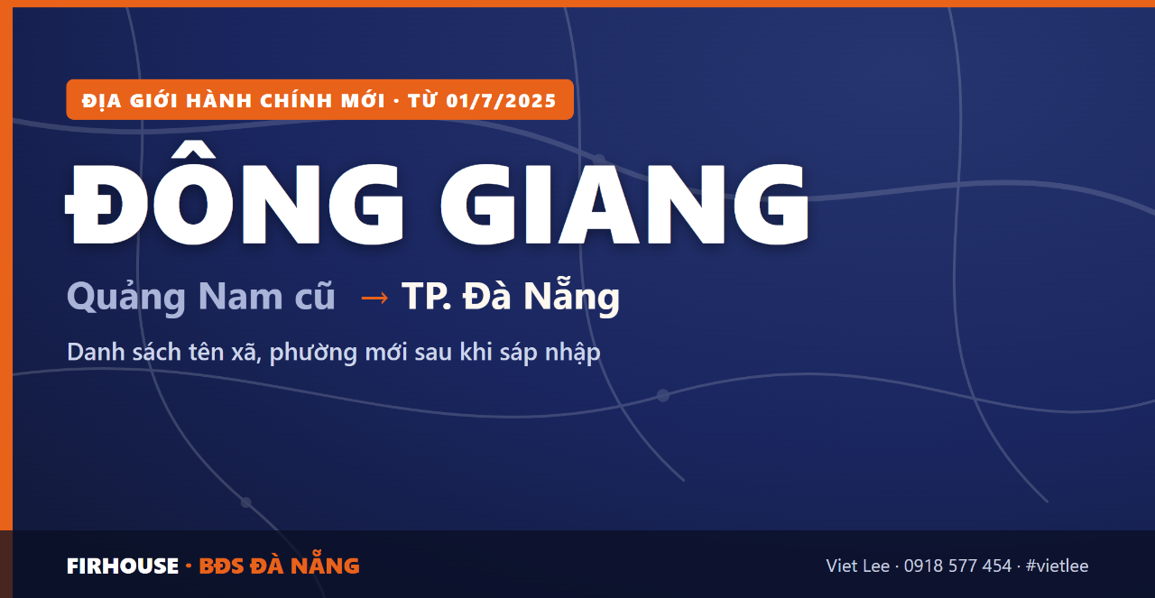 Huyện Đông Giang Quảng Nam cũ sáp nhập vào Đà Nẵng