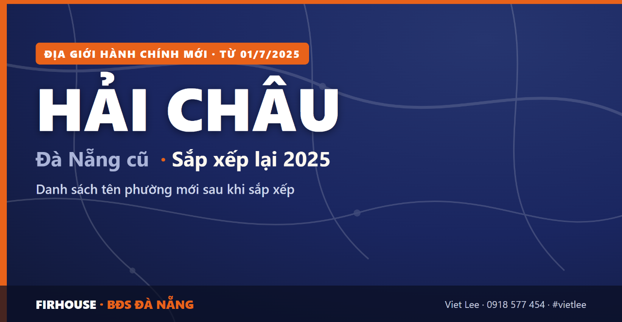 Quận Hải Châu Đà Nẵng cũ sắp xếp Đà Nẵng