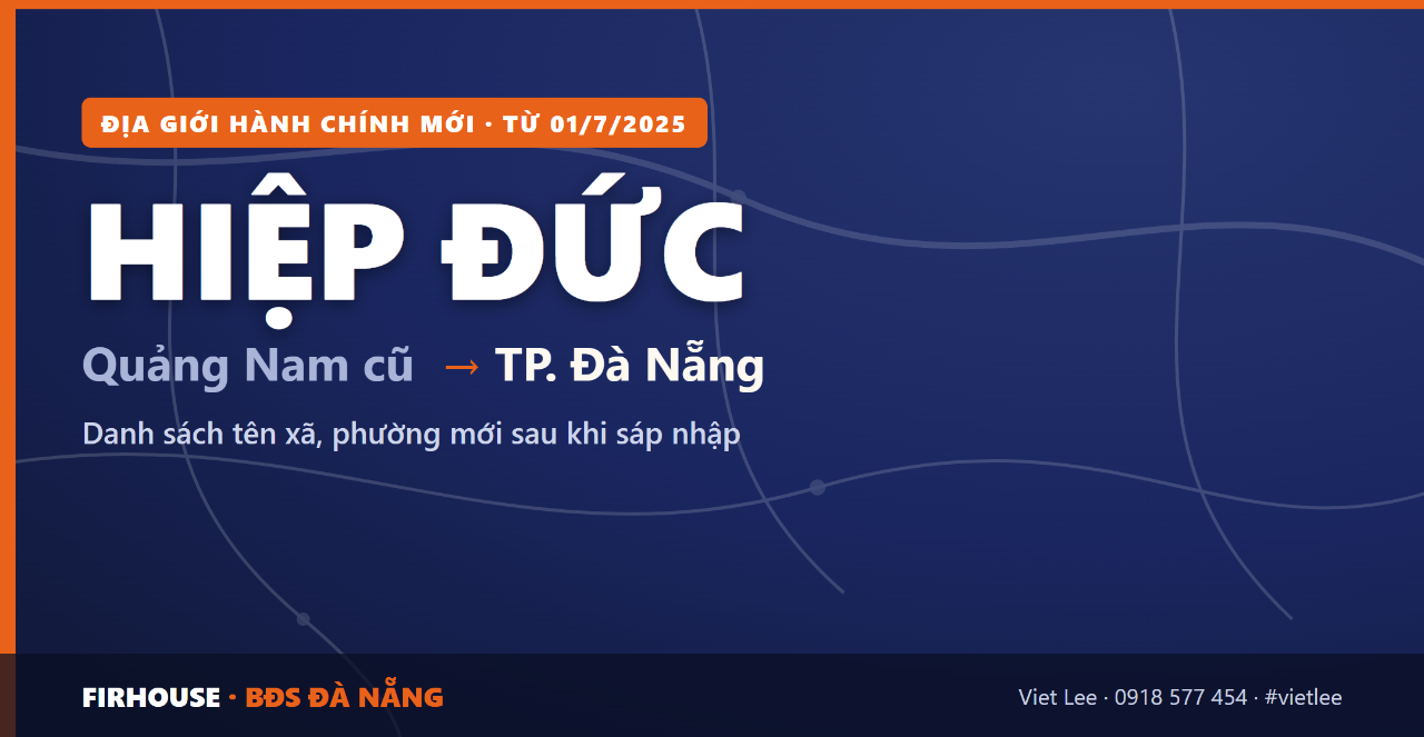 Huyện Hiệp Đức Quảng Nam cũ sáp nhập vào Đà Nẵng