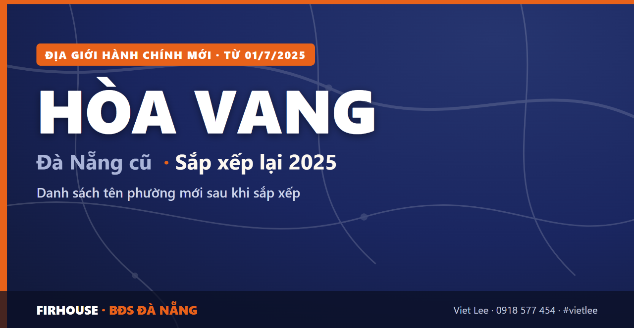 Huyện Hòa Vang Đà Nẵng cũ sắp xếp Đà Nẵng