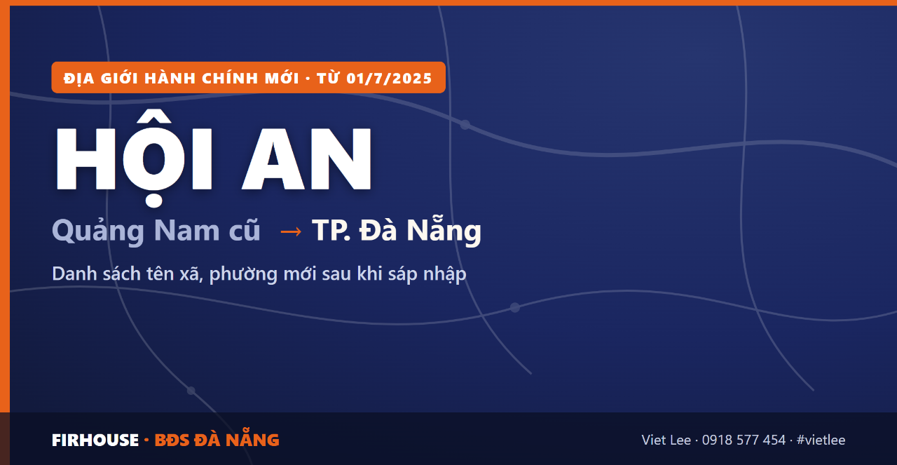 Thành phố Hội An Quảng Nam cũ sáp nhập vào Đà Nẵng