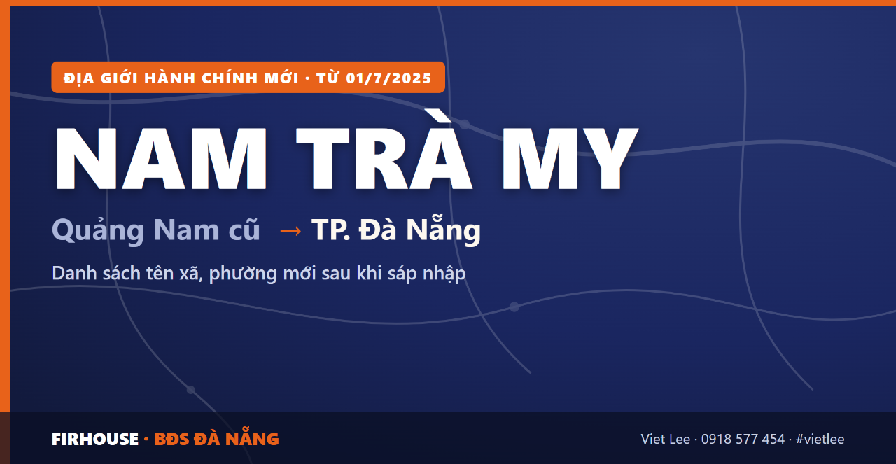 Huyện Nam Trà My Quảng Nam cũ sáp nhập vào Đà Nẵng