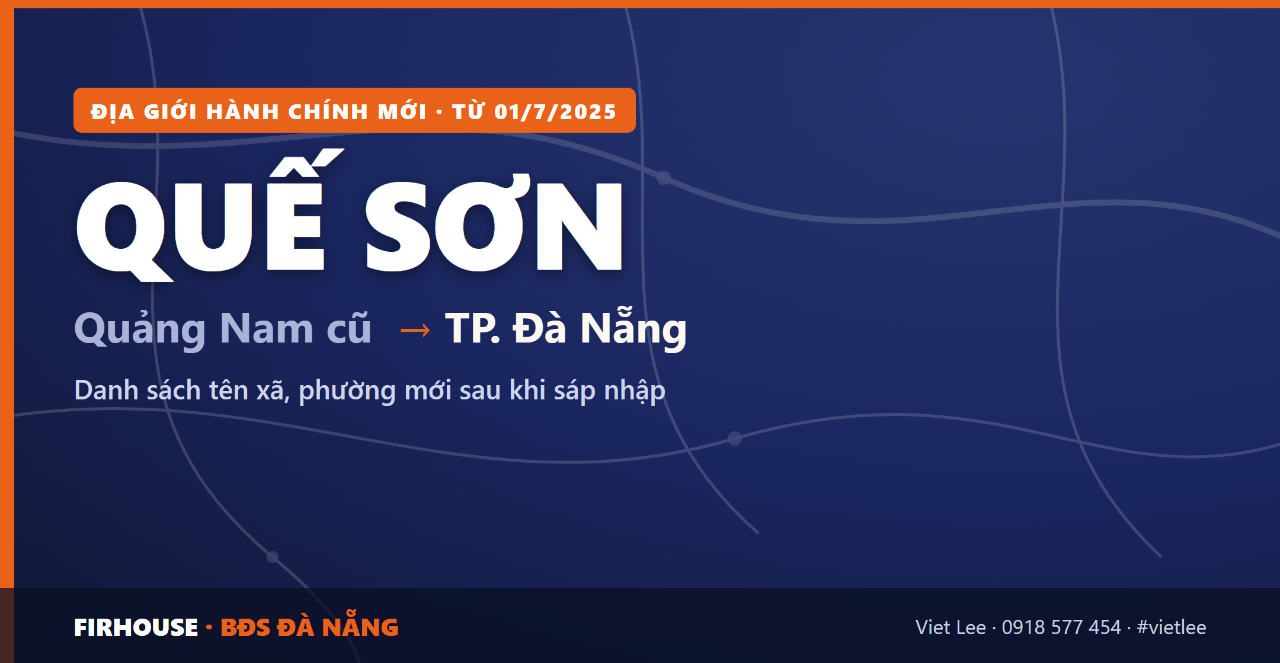 Huyện Quế Sơn Quảng Nam cũ sáp nhập vào Đà Nẵng