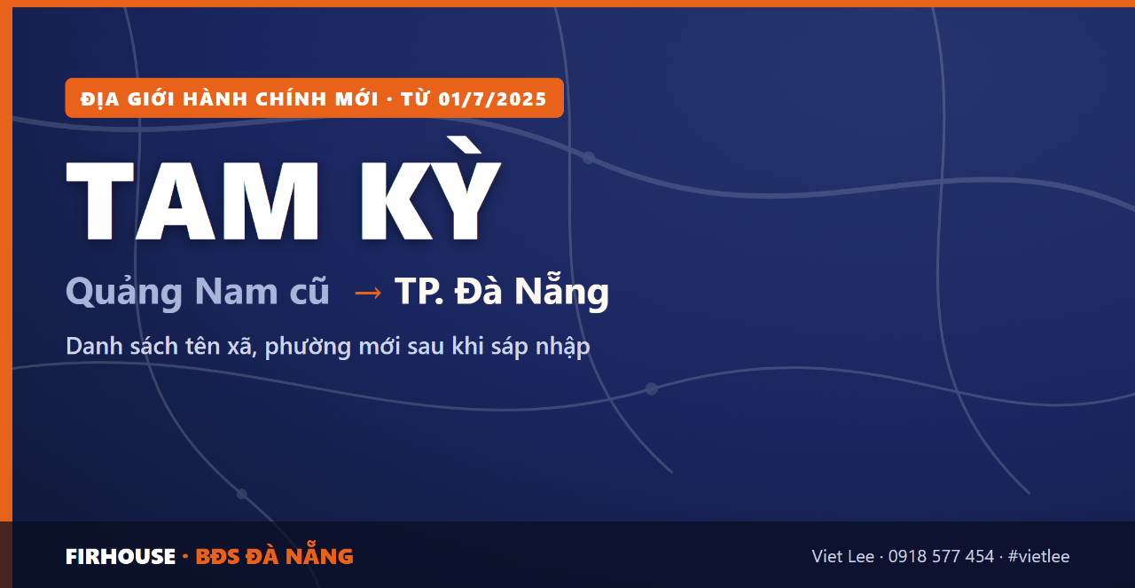 Thành phố Tam Kỳ Quảng Nam cũ sáp nhập vào Đà Nẵng