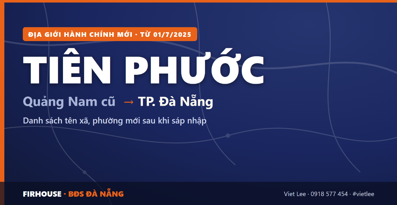 Huyện Tiên Phước Quảng Nam cũ sáp nhập vào Đà Nẵng