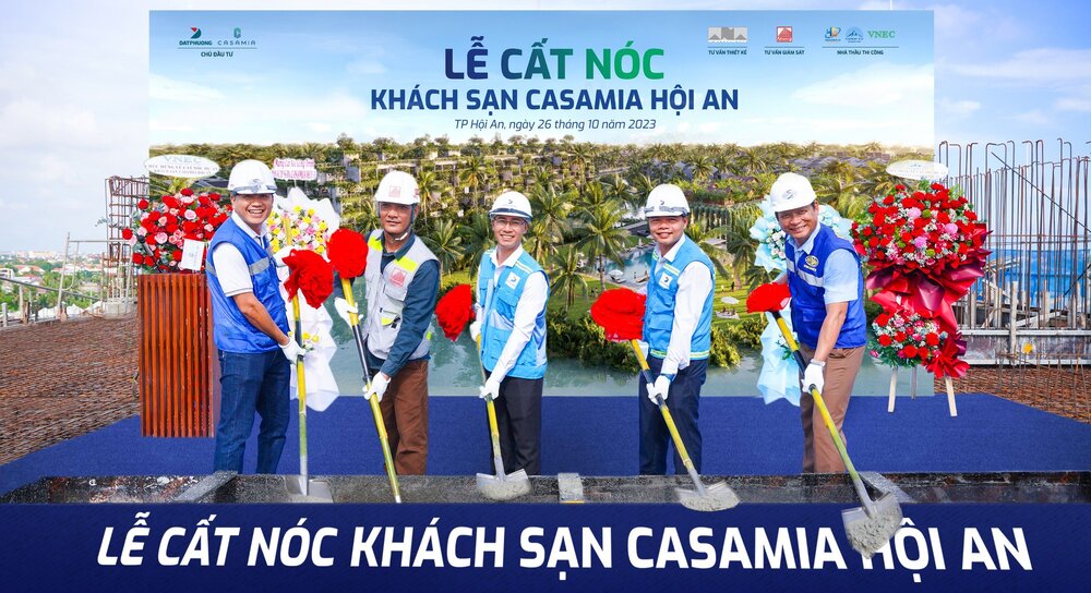 Lễ cất nóc khách sạn Casamia Hội An NHAAN Hotel Hilton Tapestry Collection